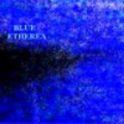Blue Etherea : Demo de Estréia